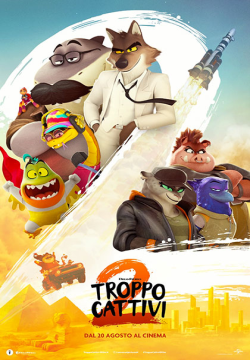 TROPPO CATTIVI 2 (THE BAD GUYS 2).