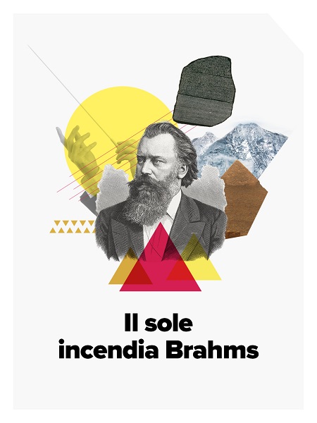 IL SOLE INCENDIA BRAHMS