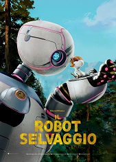 IL ROBOT SELVAGGIO (THE WILD ROBOT)